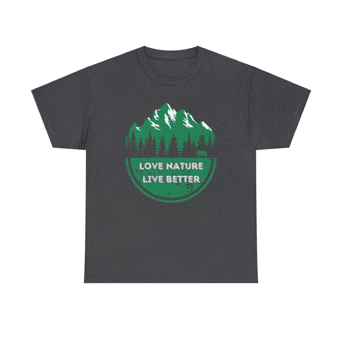 Cotton T-Shirt for nature lovers - Love Nature Live Better Green