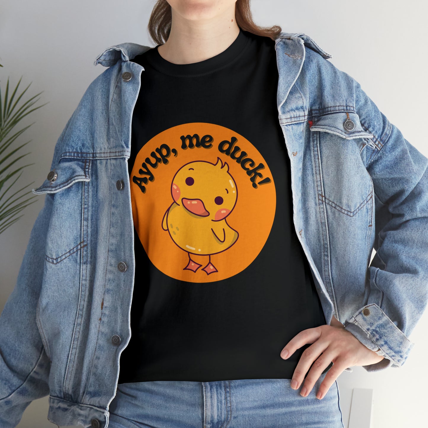 Ayup, me duck! Cotton T-Shirt