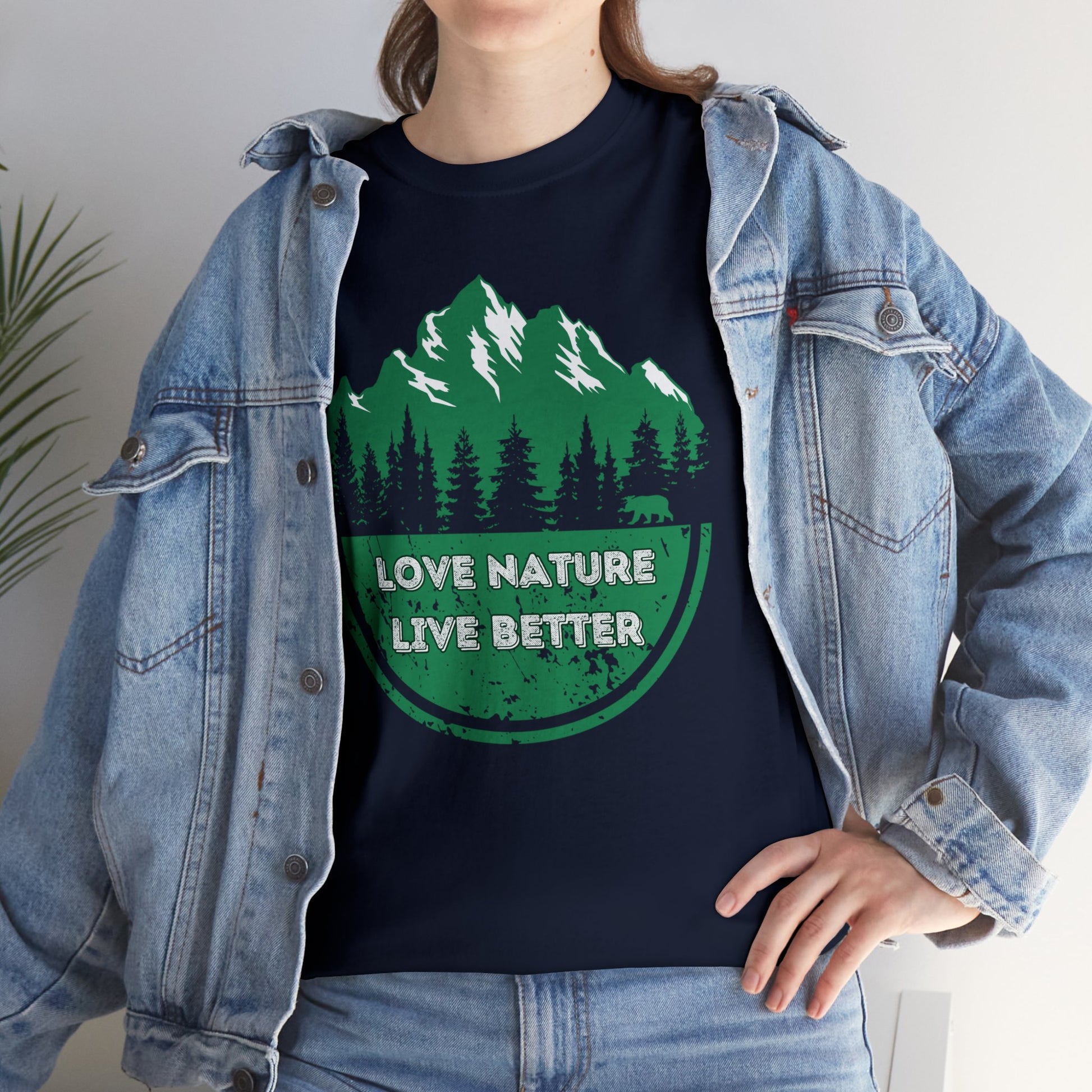 Cotton T-Shirt for nature lovers - Love Nature Live Better Green