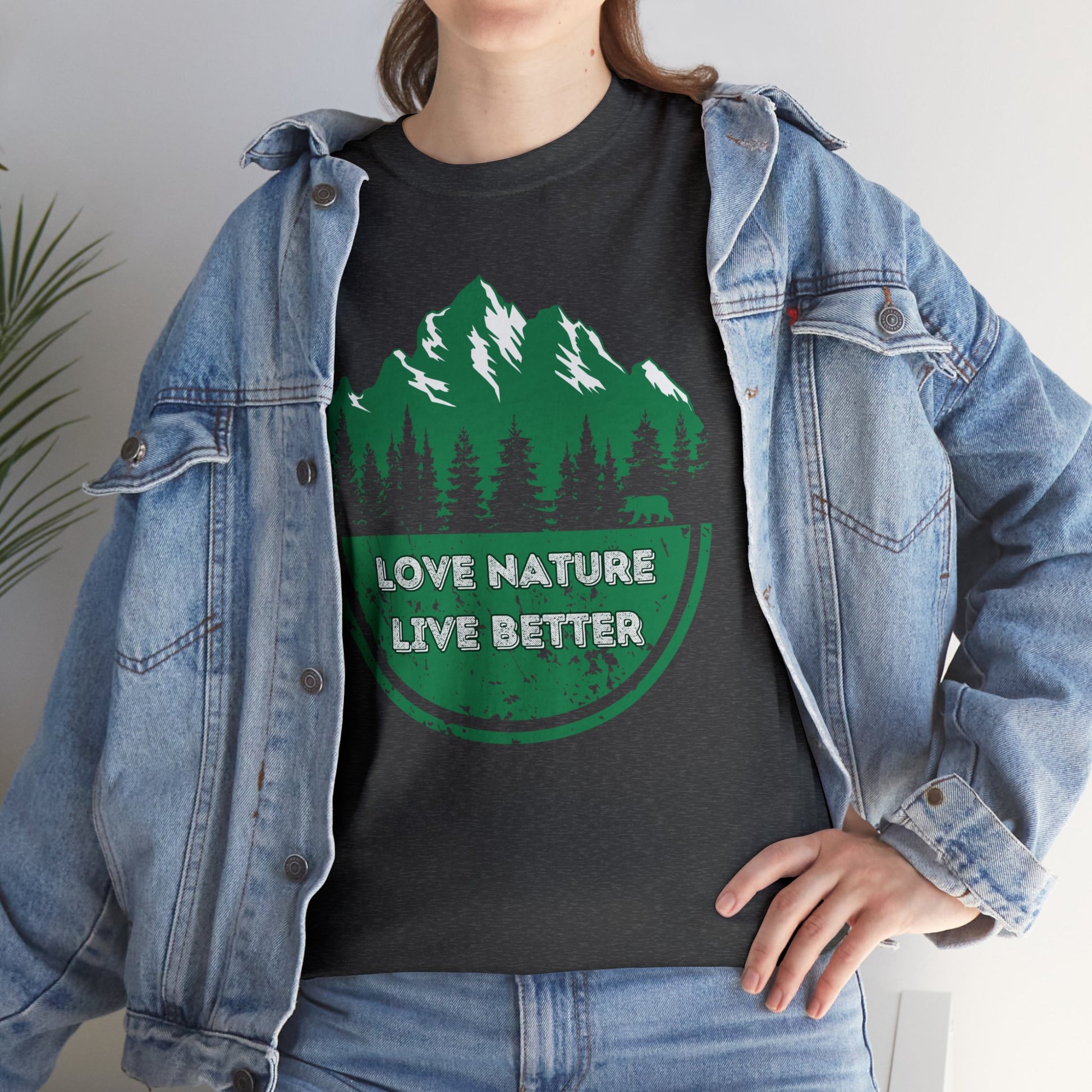 Cotton T-Shirt for nature lovers - Love Nature Live Better Green